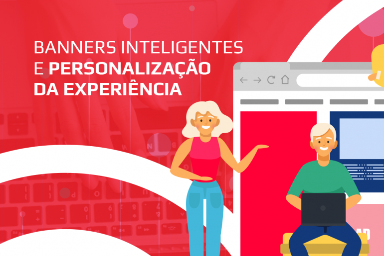 Banners Inteligentes e Personalização
